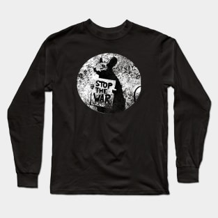 Grunge 'Stop The War' War' Anti War Long Sleeve T-Shirt